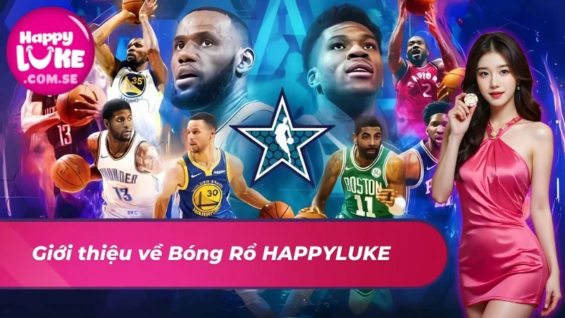 Bóng Rổ HAPPYLUKE Giải Trí Thể Thao Trọn Vẹn Cho Người Chơi 2 Những thông tin thú vị về Bóng Rổ cho tân thủ